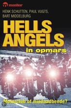 Hells Angels In Opmars Motorclub Of Misd 9789080926011, Boeken, Gelezen, H. Schutten, P. Vugts, Verzenden