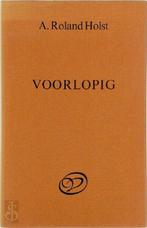Voorlopig 9789028203518 Roland Holst, Verzenden, Gelezen, Roland Holst