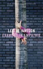 Examens in empathie 9789048841486 Leslie Jamison, Boeken, Verzenden, Gelezen, Leslie Jamison