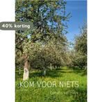 Kom voor niets 9789082458503 Cornelis van Halm, Verzenden, Gelezen, Cornelis van Halm