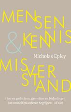 Mensenkennis en misverstand 9789057123344 Nicholas Epley, Boeken, Verzenden, Zo goed als nieuw, Nicholas Epley