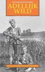 Adellijk wild 9789492241306 Maarten van Nispen tot Pannerden, Verzenden, Gelezen, Maarten van Nispen tot Pannerden