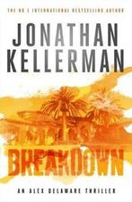 Alex Delaware novels: Breakdown by Jonathan Kellerman, Gelezen, Jonathan Kellerman, Verzenden