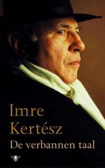 VERBANNEN TAAL 9789023416074 Imre Kertész, Verzenden, Gelezen, Imre Kertész