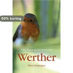 Tien dagen uit het leven van Werther 9789463650281, Verzenden, Zo goed als nieuw, Ellen Driebergen