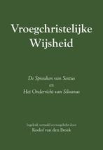 Vroegchristelijke wijsheid 9789464064629, Boeken, Verzenden, Gelezen, Roelof van den Broek