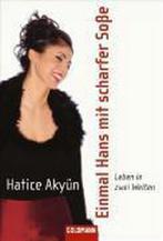 Einmal Hans mit scharfer Soße 9783442154395 Hatice Akyün, Verzenden, Gelezen, Hatice Akyün