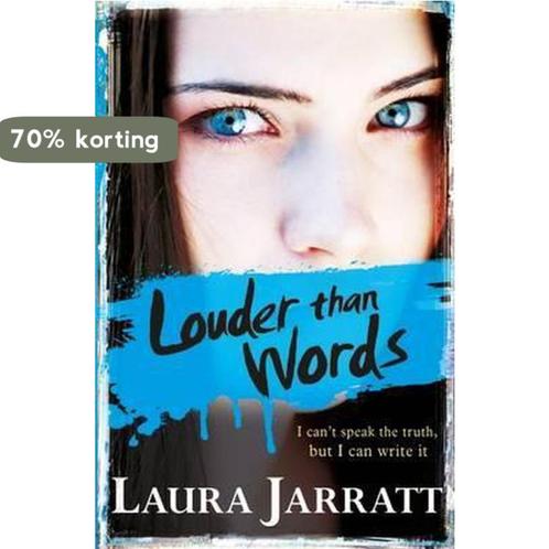 Louder Than Words 9781405269124 Laura Jarratt, Boeken, Taal | Engels, Zo goed als nieuw, Verzenden