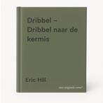 Dribbel - Dribbel naar de kermis 9789041000590 Eric Hill, Verzenden, Gelezen, Eric Hill