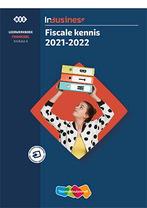 InBusiness Fin Fiscale kennis 2021 2022 Lwboek 9789006662542, Boeken, Zo goed als nieuw