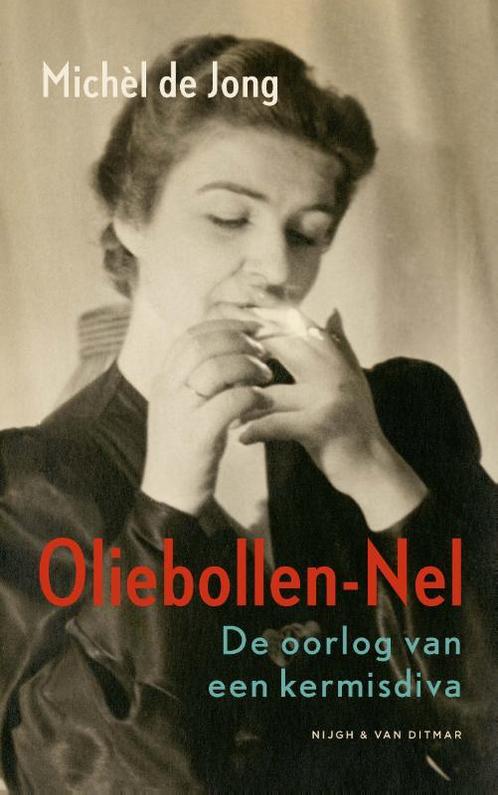 Oliebollen-Nel 9789038803661 Michèl de Jong, Boeken, Literatuur, Zo goed als nieuw, Verzenden