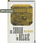 De Shoah in België 9789085422839 Insa Meinen, Boeken, Verzenden, Gelezen, Insa Meinen