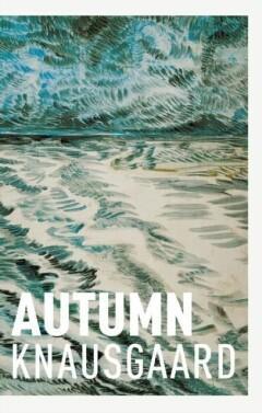 Autumn 9781910701638 Karl Ove Knausgaard, Boeken, Taal | Engels, Zo goed als nieuw, Verzenden