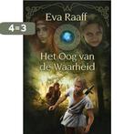 Het oog van de waarheid / Ploegsma kinder- & jeugdboeken, Boeken, Verzenden, Zo goed als nieuw, Eva Raaff