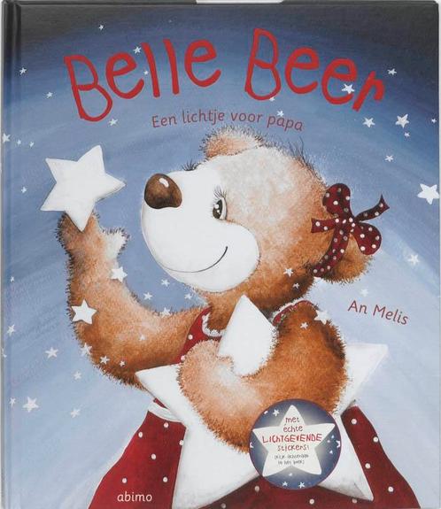 Een lichtje voor papa / Belle Beer 9789059325005 An Melis, Boeken, Kinderboeken | Kleuters, Gelezen, Verzenden