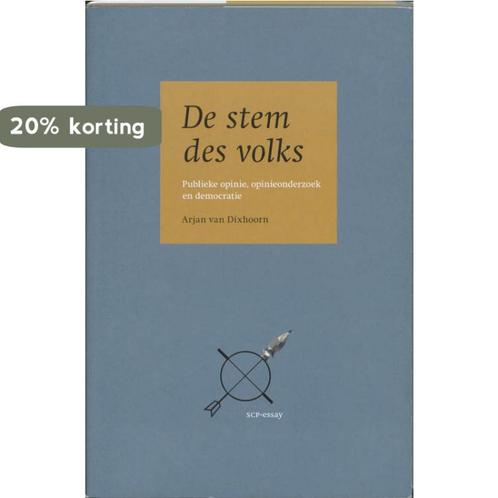 De stem des volks / SCP-essay 9789037702651 A. van Dixhoorn, Boeken, Politiek en Maatschappij, Gelezen, Verzenden