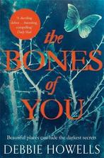Bones Of You 9781447276036 Debbie Howells, Verzenden, Gelezen, Debbie Howells