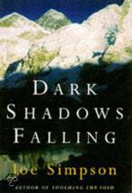 9780224043687 Dark Shadows Falling | Tweedehands, Boeken, Gelezen, Joe Simpson, Verzenden