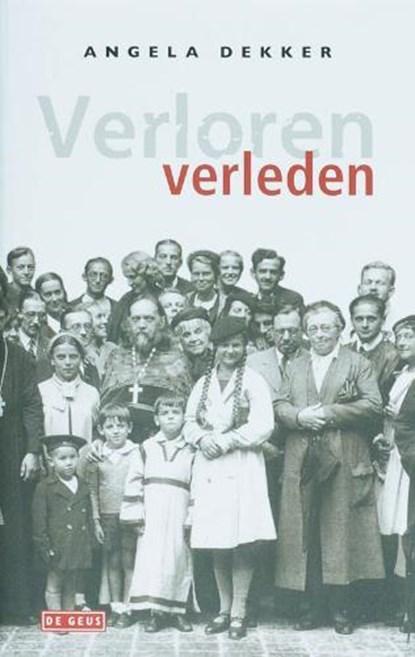 Verloren verleden | 9789044506464 | Dekker, A., Boeken, Wetenschap, Zo goed als nieuw