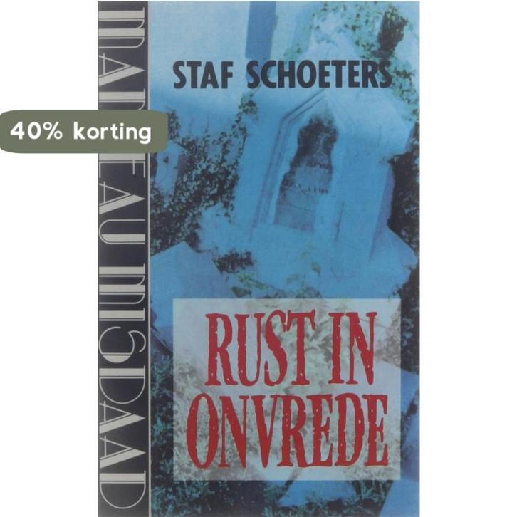 RUST IN ONVREDE 9789022312292 Schoeters, Boeken, Thrillers, Gelezen, Verzenden