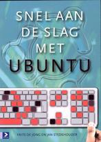 Snel aan de slag met Ubuntu 9789012582766 Frits de Jong, Boeken, Verzenden, Zo goed als nieuw, Frits de Jong