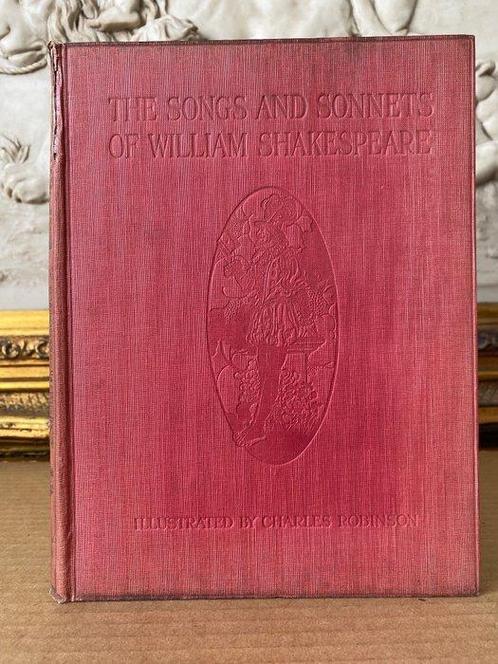 William Shakespeare - Charles Robinson - Songs & Sonnets -, Antiek en Kunst, Antiek | Boeken en Bijbels