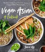 Vegan Asian: A Cookbook 9781645672807 Jeeca Uy, Boeken, Verzenden, Zo goed als nieuw, Jeeca Uy
