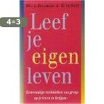 Leef je eigen leven 9789065907721 Arthur Freeman, Boeken, Verzenden, Gelezen, Arthur Freeman