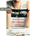 Het raadsel vader 9789046809730 Monika Sauwer, Verzenden, Gelezen, Monika Sauwer