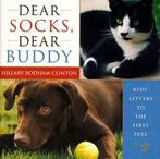 Dear Socks, Dear Buddy 9780684857787 Hillary Rodham-Clinton, Verzenden, Zo goed als nieuw, Hillary Rodham-Clinton