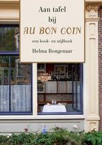 9789082877113 Aan tafel bij Au Bon Coin | Tweedehands, Boeken, Kookboeken, Helma Bongenaar, Zo goed als nieuw, Verzenden