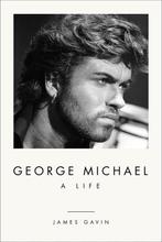 George Michael: A Life 9781419747946 James Gavin, Boeken, Verzenden, Gelezen, James Gavin