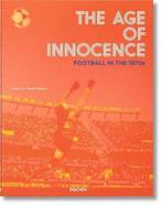 The age of innocence 9783836547970 Brian Glanville, Verzenden, Zo goed als nieuw, Brian Glanville