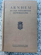 Arnhem en zijn toekomstige ontwikkeling, Gelezen, 20e eeuw of later, Verzenden, H.F.  Stenfert Kroese & D.N. Neijenesch