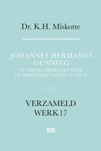 Verzameld werk 17 - Johannes Hermanus Gunning, Boeken, Godsdienst en Theologie, Verzenden, Nieuw