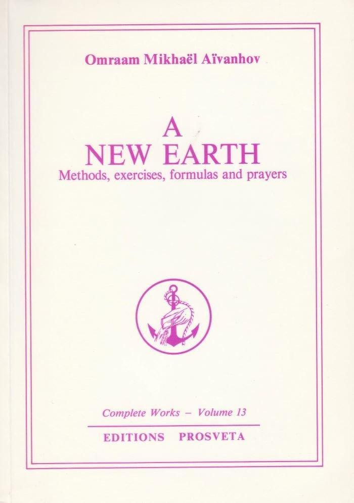 A New Earth - Omraam Mikhaël Aïvanhov - 9782855664224 - Pape, Boeken, Esoterie en Spiritualiteit, Verzenden