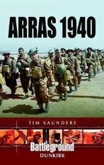 9781473889125 Arras Counter-Attack 1940 Tim Saunders, Verzenden, Nieuw, Tim Saunders