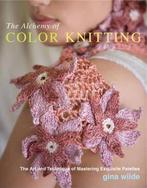 Alchemy Of Color Knitting 9780307393555 G Wilde, Boeken, Verzenden, Gelezen, G Wilde