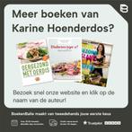 Diabetes type 2? 9789059567993 Karine Hoenderdos, Boeken, Verzenden, Zo goed als nieuw, Karine Hoenderdos