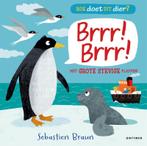 Hoe doet dit dier? Brrr! Brrr! / Hoe doet dit dier?, Boeken, Kinderboeken | Baby's en Peuters, Verzenden, Gelezen, Sebastien Braun