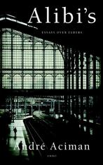 Alibis 9789026325717 André Aciman, Verzenden, Gelezen, André Aciman