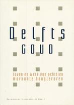 Delfts goud, Boeken, Ophalen of Verzenden, Nieuw