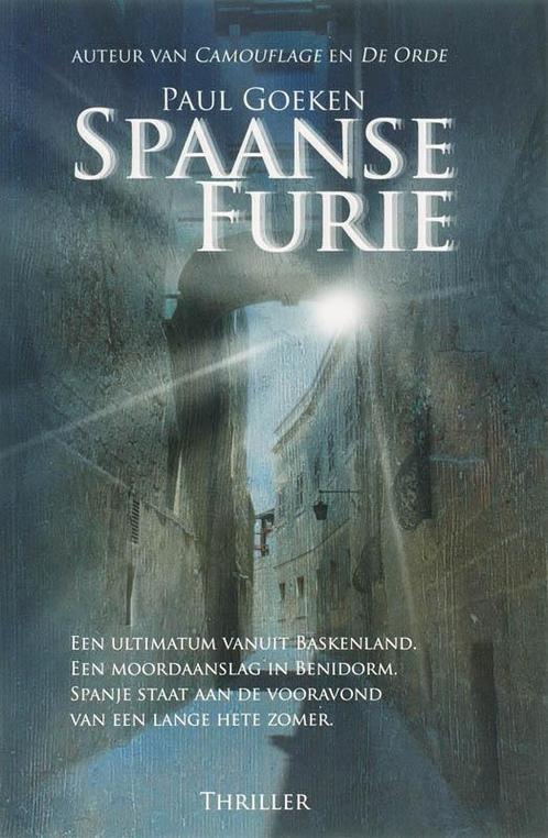 Spaanse Furie 9789022992449 Paul Goeken, Boeken, Thrillers, Gelezen, Verzenden