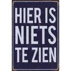 Wandbord - Hier Is Niets Te Zien, Nieuw, Ophalen of Verzenden