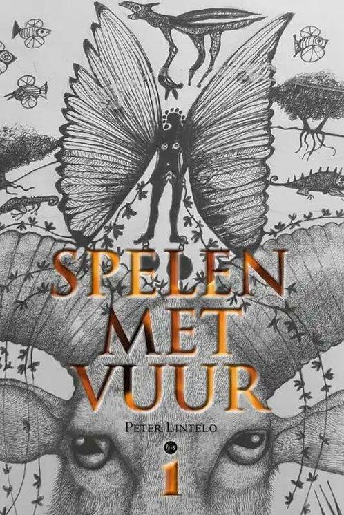 Spelen met vuur 9789464686883 Peter Lintelo, Boeken, Overige Boeken, Gelezen, Verzenden