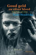 Oud geld kent eigen wetten / Goud geld en zilver bloed / 1, Verzenden, Gelezen, Lotte Hendrickx