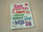 Albers, Bas - Zeepaardje met een hoed op, de Easy Aloha's..., Boeken, Verzenden, Nieuw