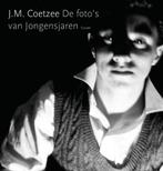 De fotos van Jongensjaren 9789059368194 J.M. Coetzee, Verzenden, Zo goed als nieuw, J.M. Coetzee