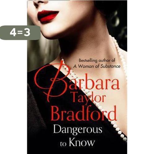 Dangerous To Know 9780586217399 Barbara Taylor Bradford, Boeken, Overige Boeken, Gelezen, Verzenden