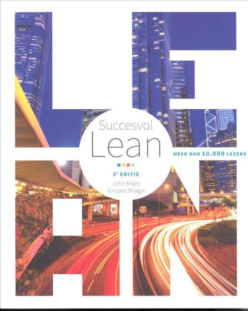 Succesvol Lean 9789090303352 John Maes, Boeken, Economie, Management en Marketing, Zo goed als nieuw, Verzenden